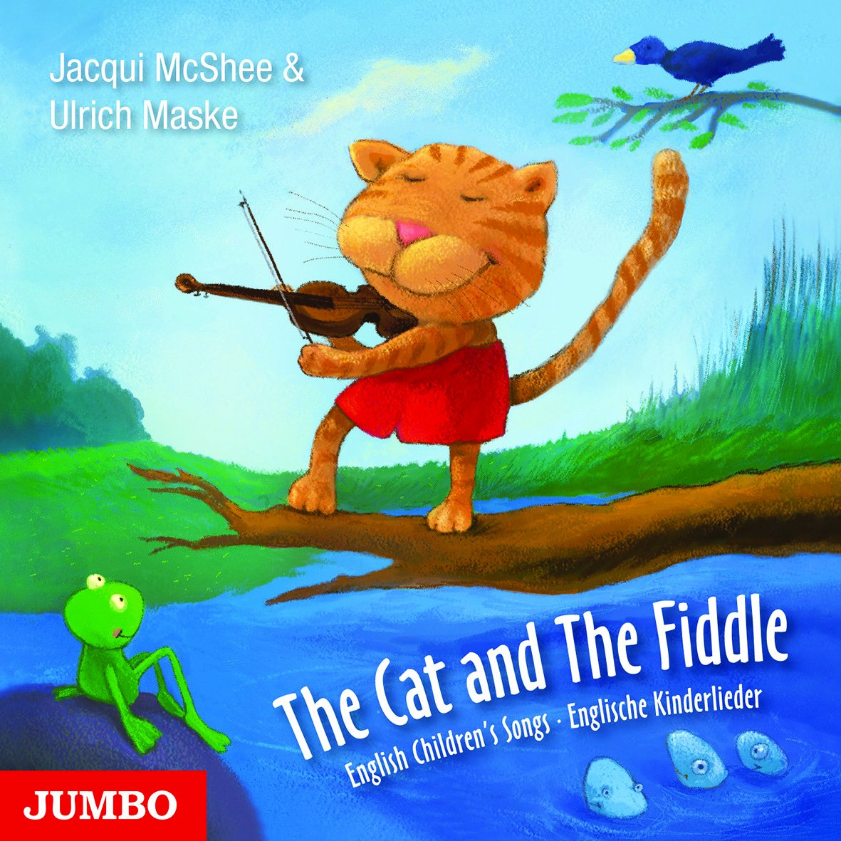 The Cat And The Fiddle: English Children's Songs. Englische Kinderlieder Novels & Short Stories