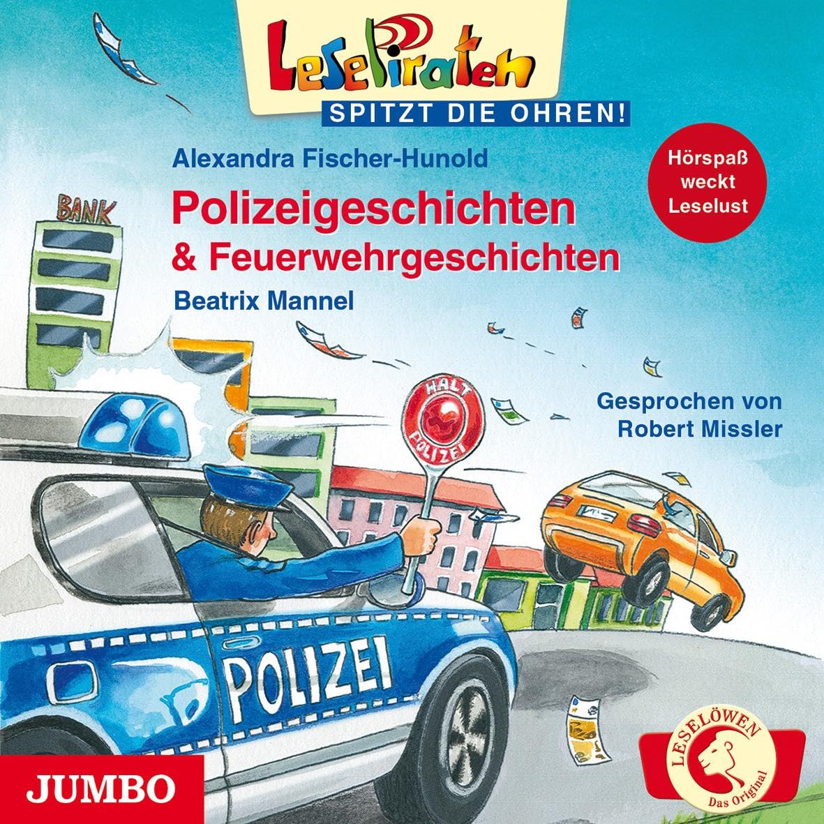Lesepiraten spitzt die Ohren: Polizeigeschichten & Feuerwehrgeschichten Novels & Short Stories