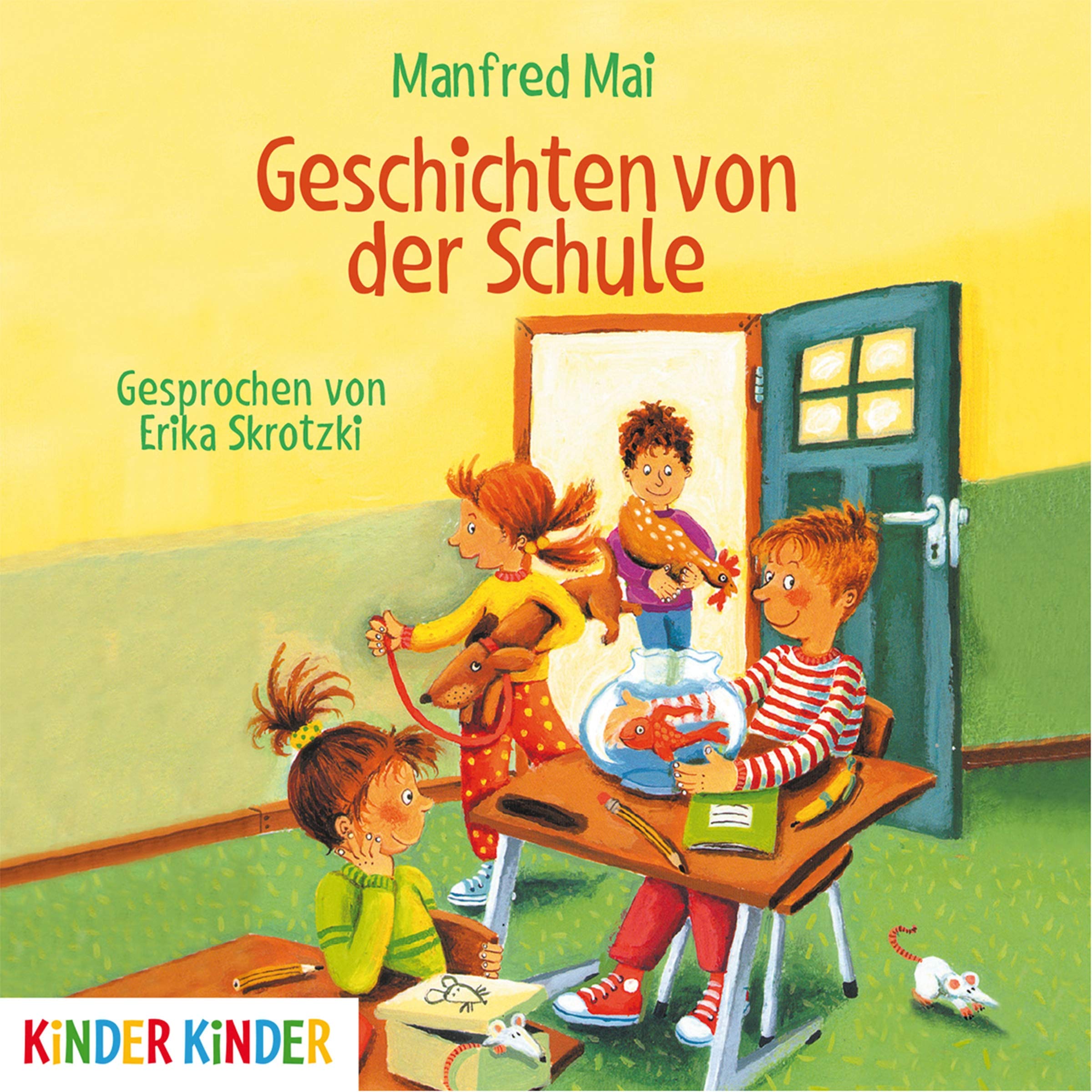 Geschichten von der Schule: Lesung (Kinder Kinder) Novels & Short Stories