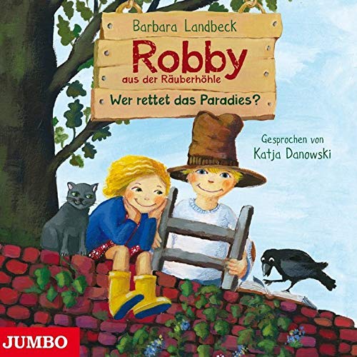 Robby aus der Räuberhöhle. Wer rettet das Paradies? cd