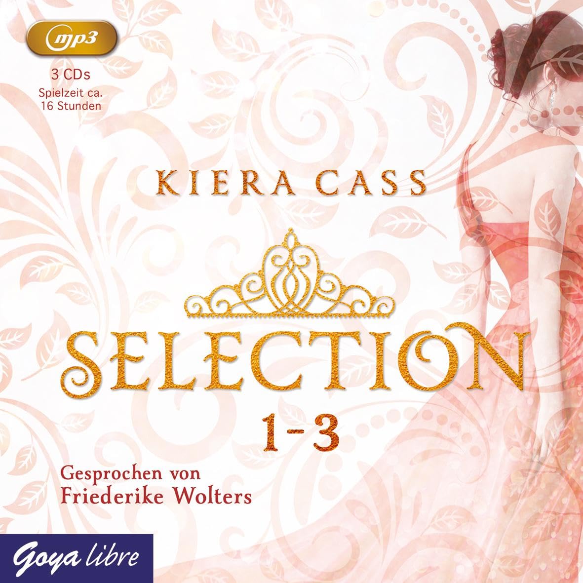 Selection 1-3: Selection. Selection - Die Elite. Selection - Der Erwählte Contemporary literature