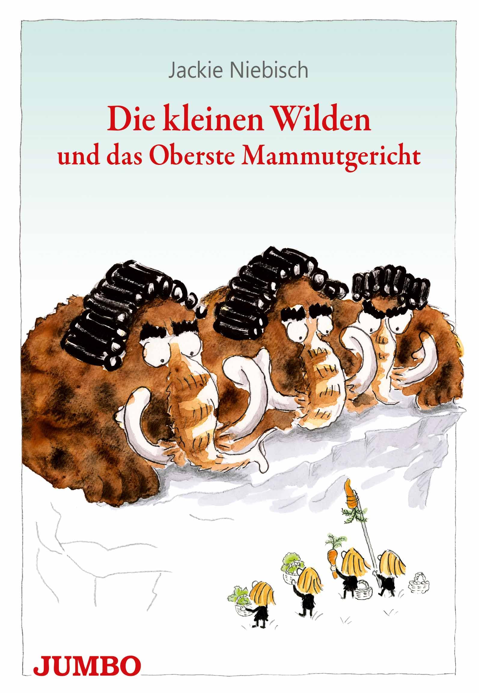 Die kleinen Wilden und das Oberste Mammutgericht Novels & Short Stories