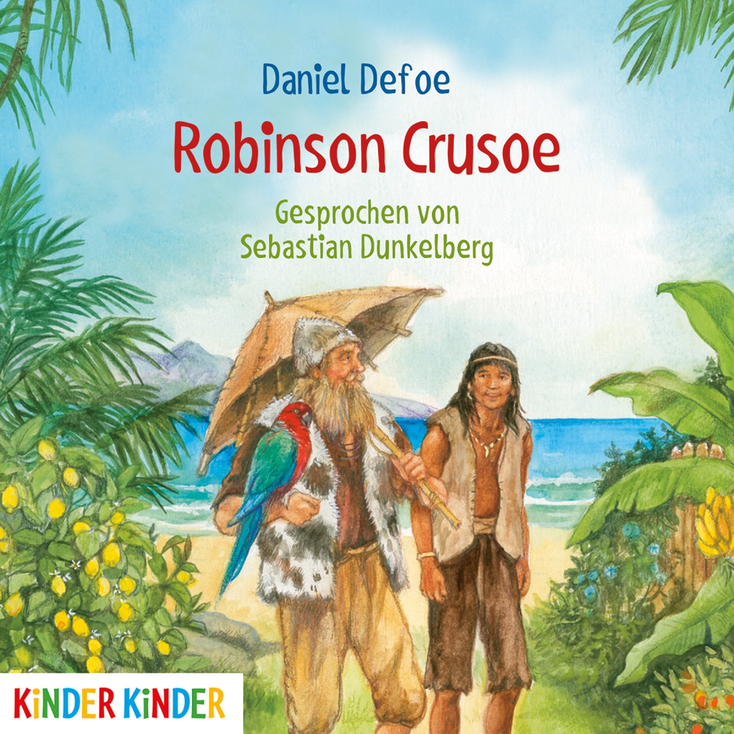 Robinson Crusoe: Lesung (Kinder Kinder) Novels & Short Stories