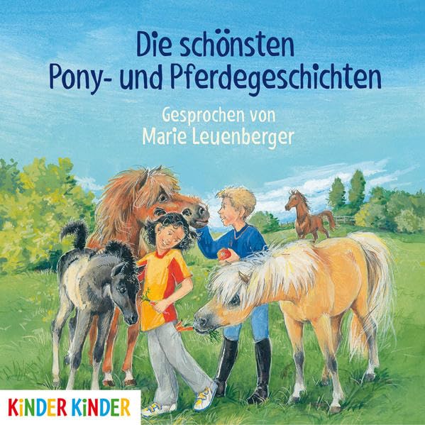 Die schönsten Pony- und Pferdegeschichten: Lesung (Kinder Kinder) Non-fiction