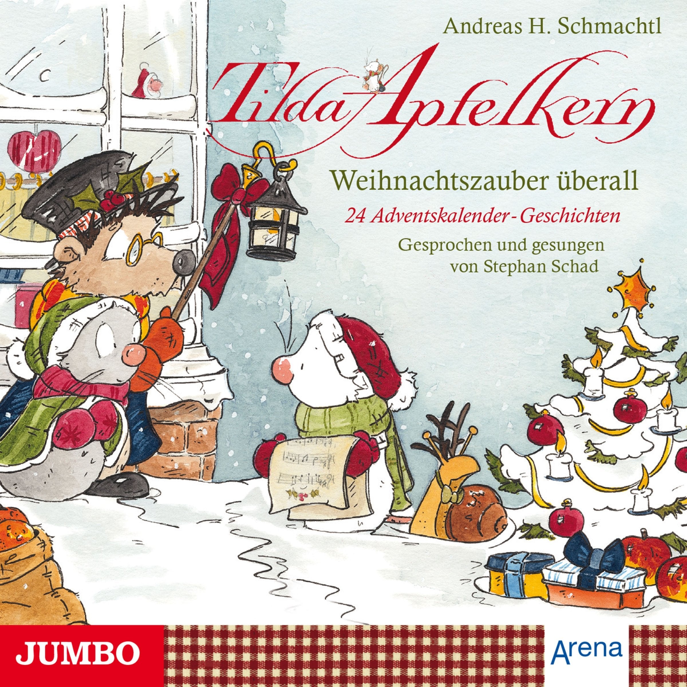 Tilda Apfelkern. Weihnachtszauber überall: 24 Adventskalender-Geschichten und eine Weihnachtsüberraschung Calendars