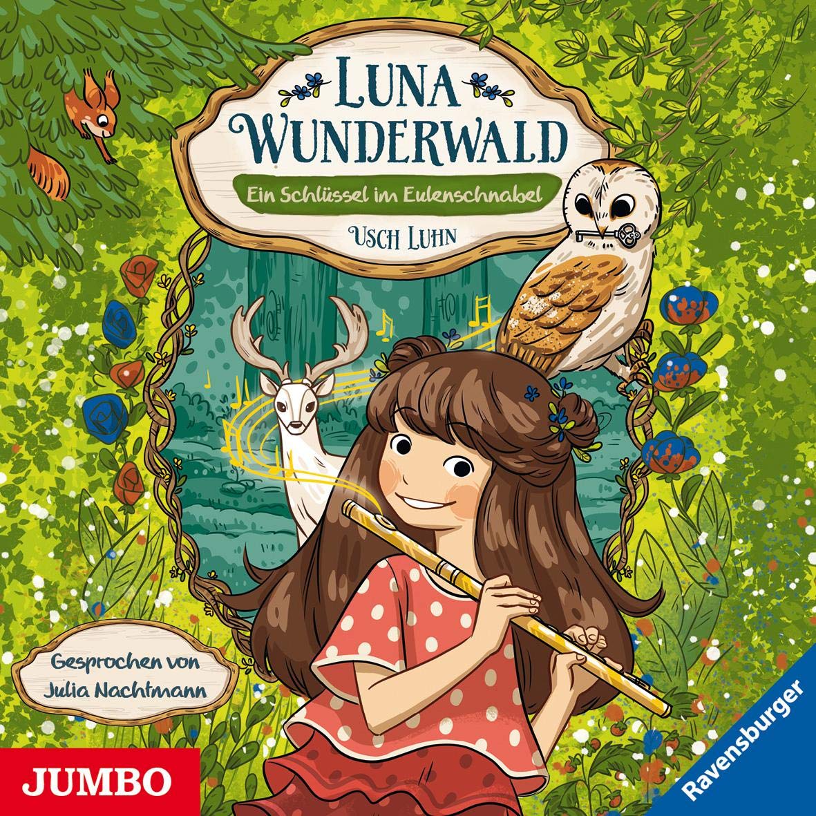 Luna Wunderwald. Ein Schlüssel im Eulenschnabel: CD Standard Audio Format, Lesung Business & Technology
