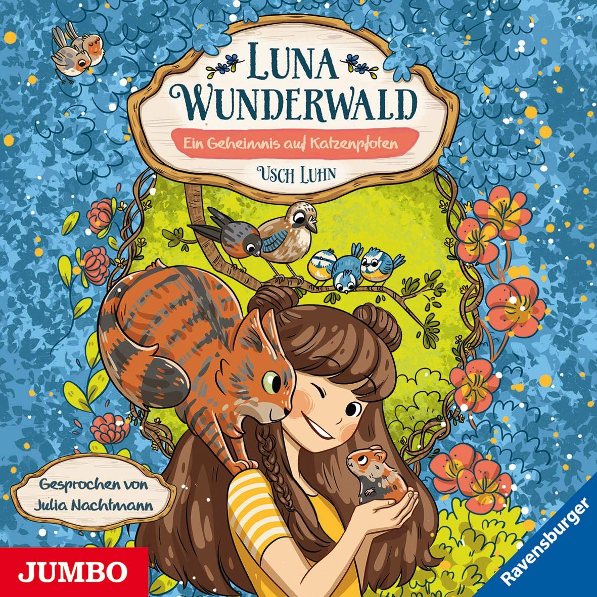 Luna Wunderwald. Ein Geheimnis auf Katzenpfoten: CD Standard Audio Format, Lesung Novels & Short Stories