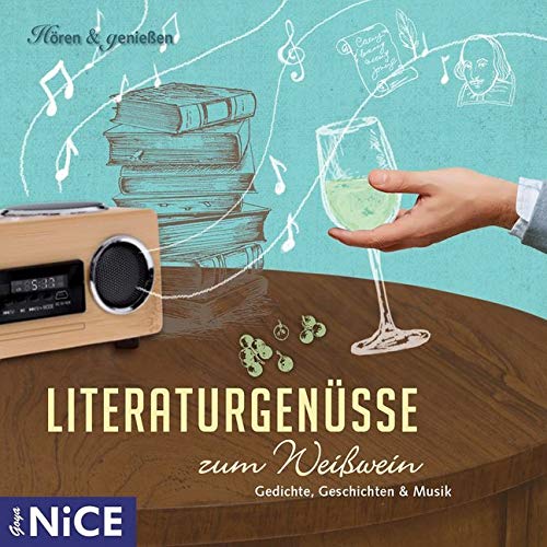 Literaturgenüsse zum Weißwein Essays & Short Stories