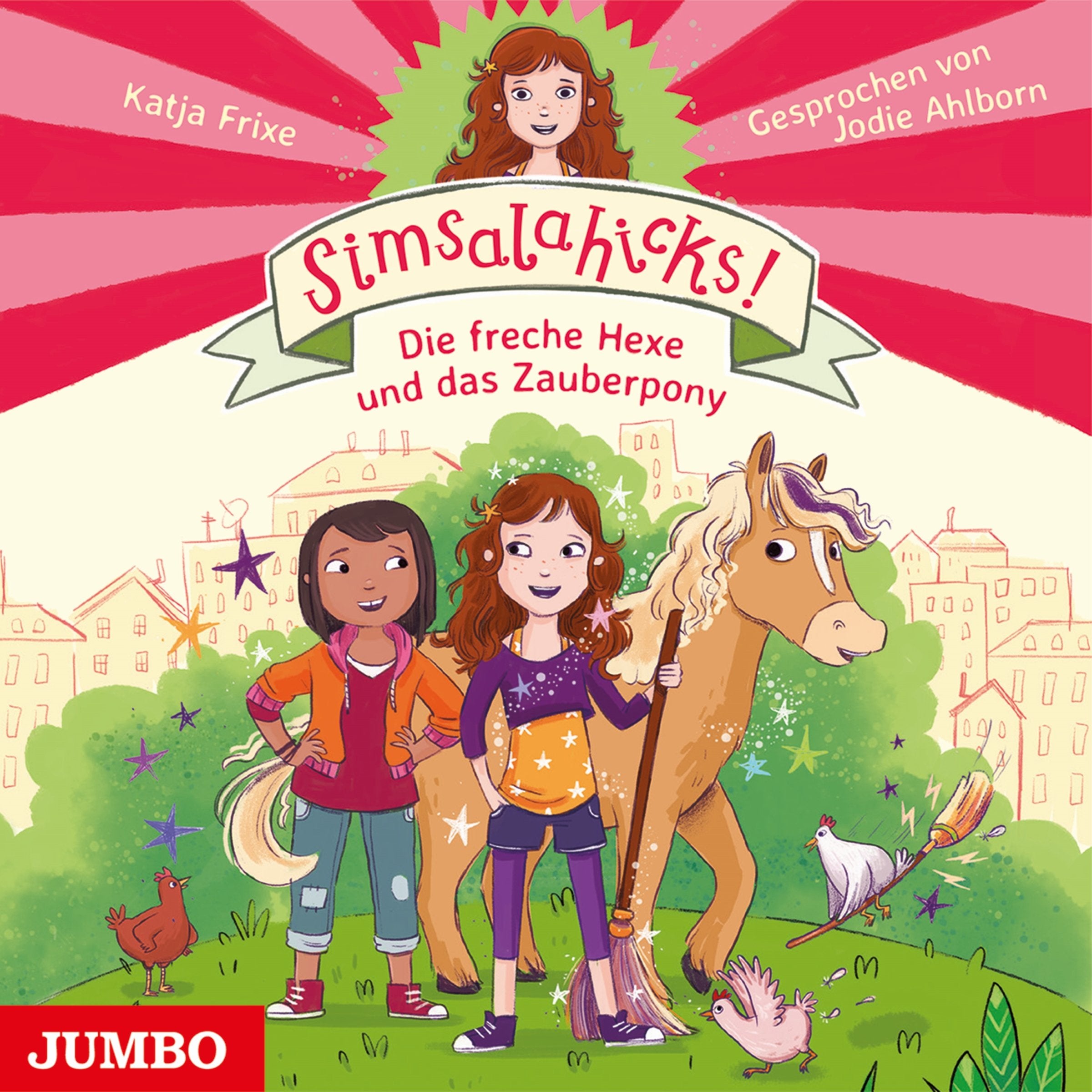 Simsalahicks! Die freche Hexe und das Zauberpony Novels & Short Stories
