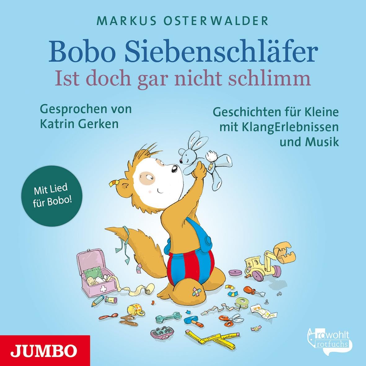 Bobo Siebenschläfer. Ist doch gar nicht schlimm: CD Standard Audio Format, Lesung Children's books