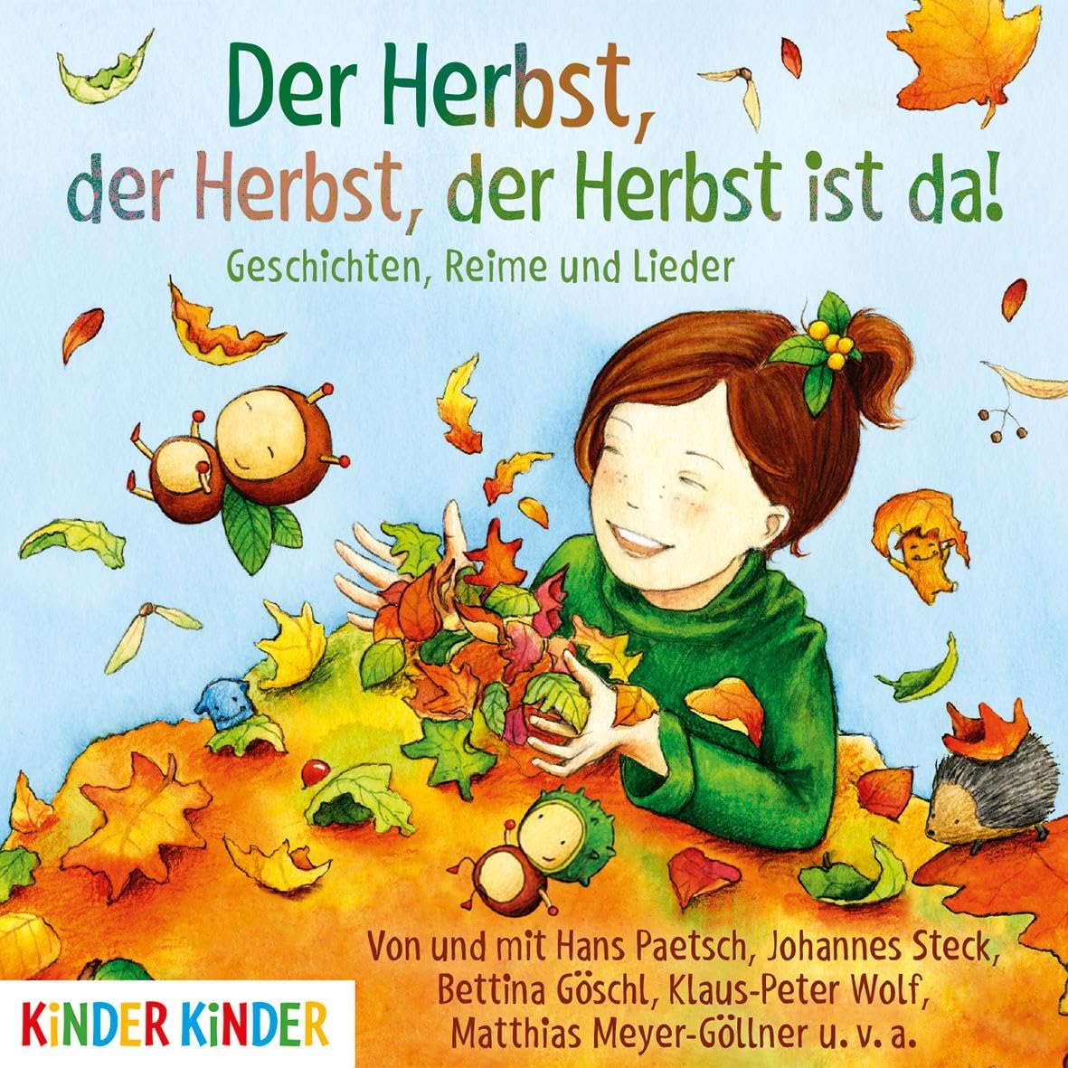 Der Herbst, der Herbst, der Herbst ist da: CD Standard Audio Format, Lesung Non-fiction