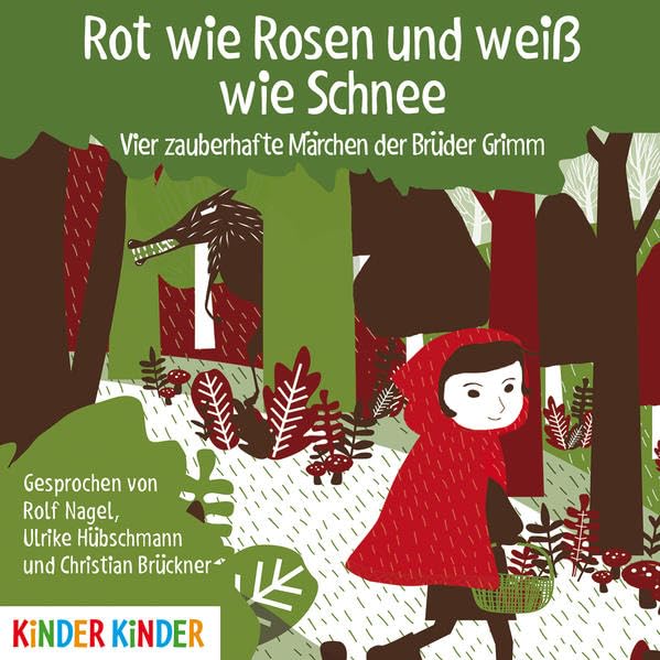 Rot wie Rosen und Weiß wie Schnee (Kinder Kinder) Fairy Tales & Legends