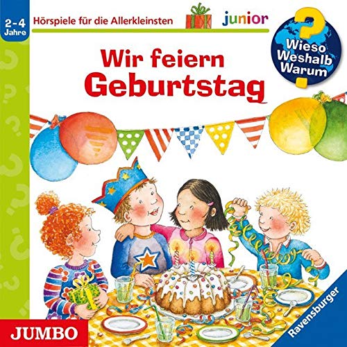Wieso? Weshalb? Warum? junior. Wir feiern Geburtstag Children's books