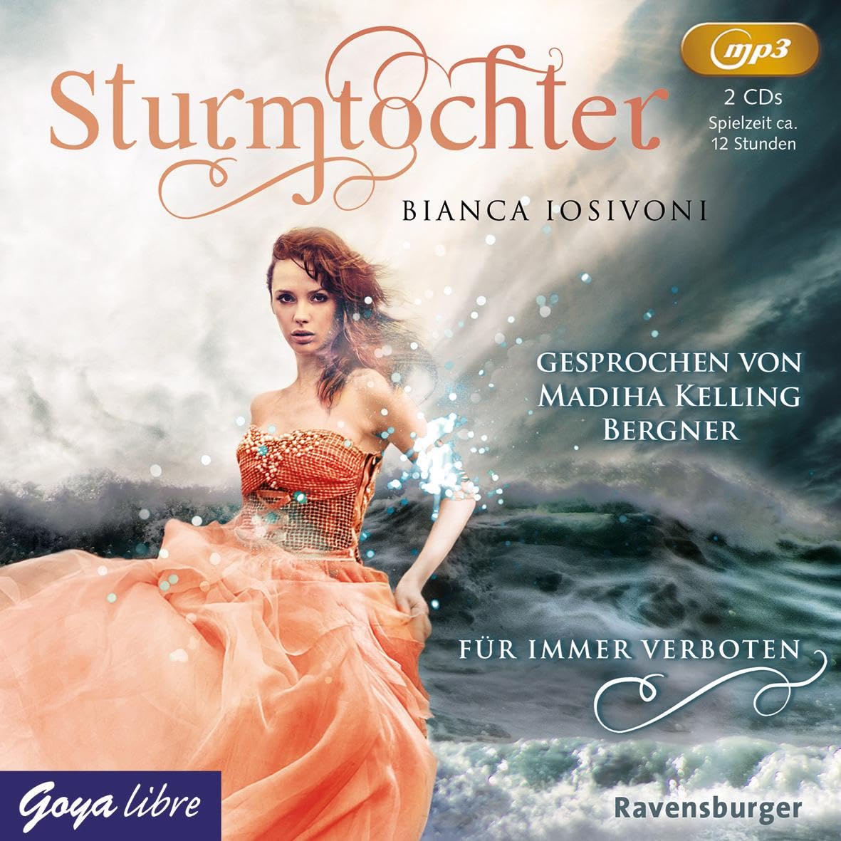 Sturmtochter. Für immer verboten: MP3 Format, Lesung Romance