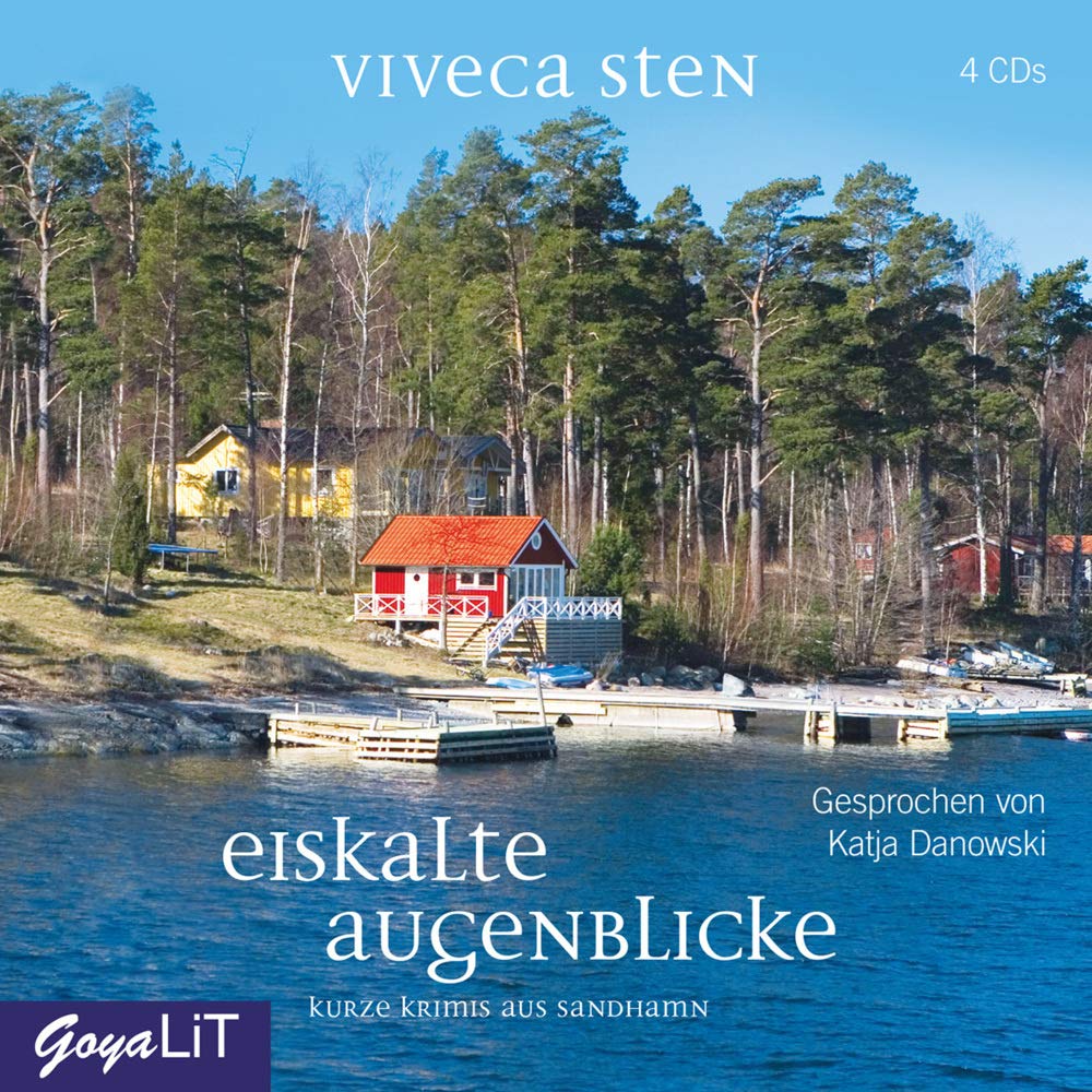 Eiskalte Augenblicke: Kurze Krimis aus Sandhamn Essays & Short Stories