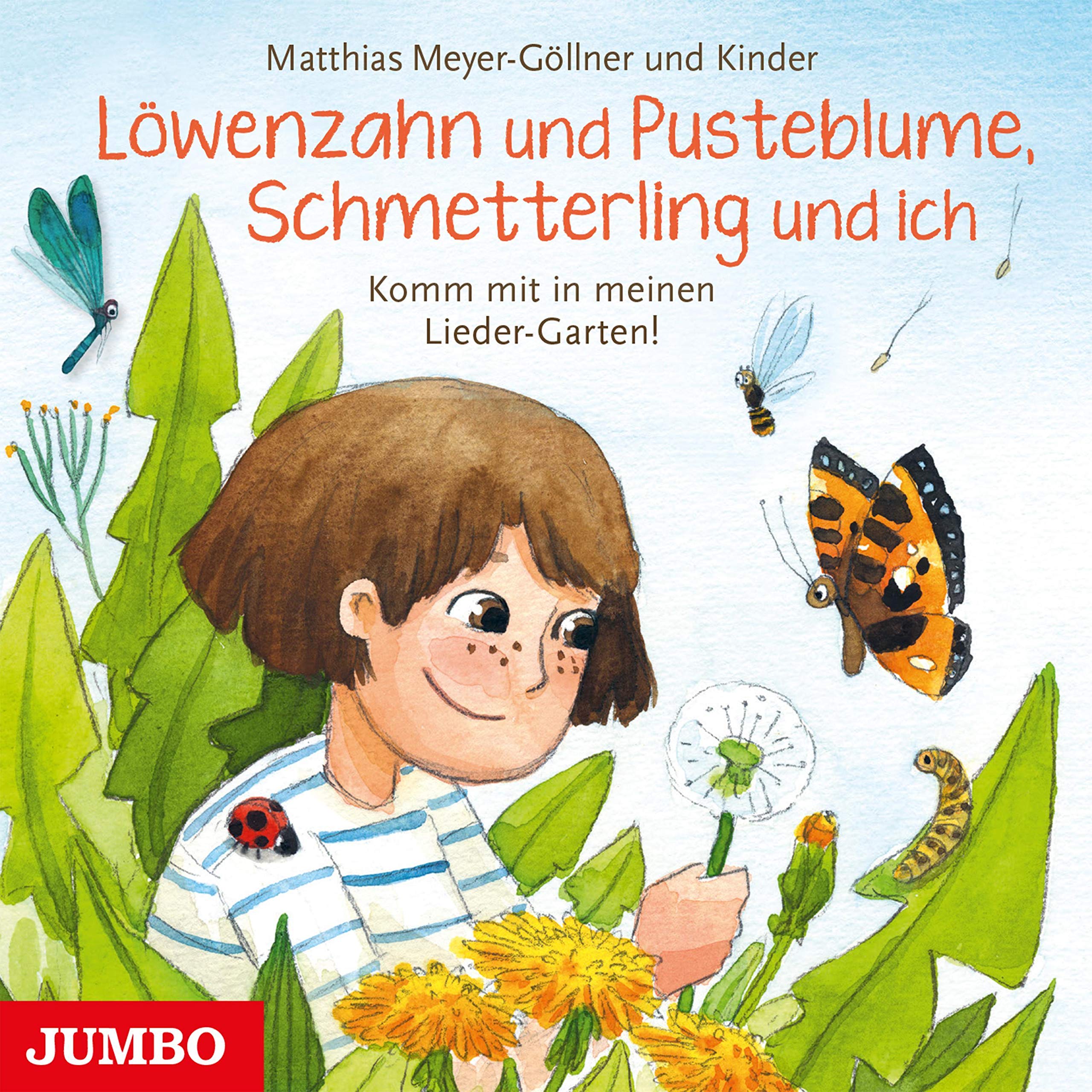Löwenzahn und Pusteblume, Schmetterling und ich. Komm mit in meinen Lieder-Garten! Arts & Music