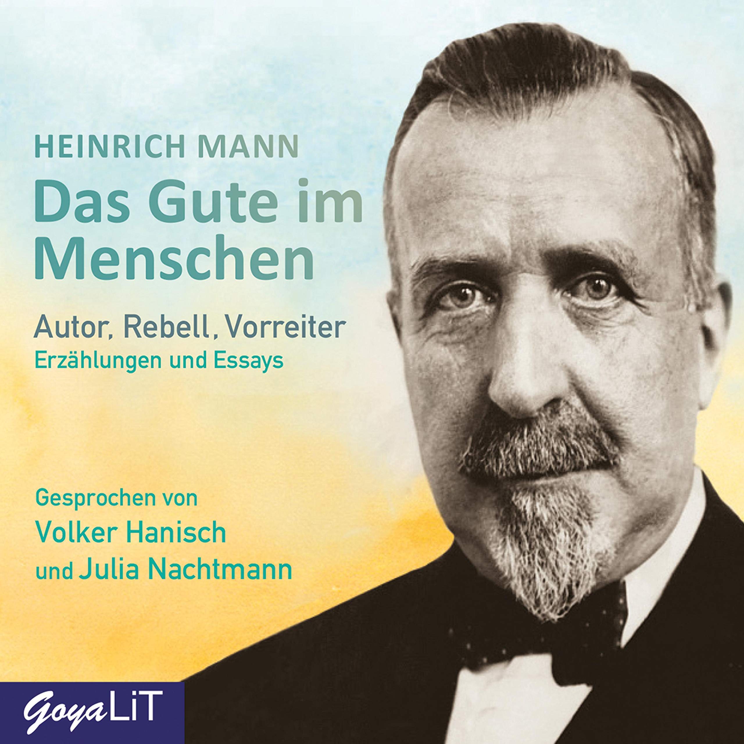 Das Gute im Menschen: Erzählungen und Essays Classics