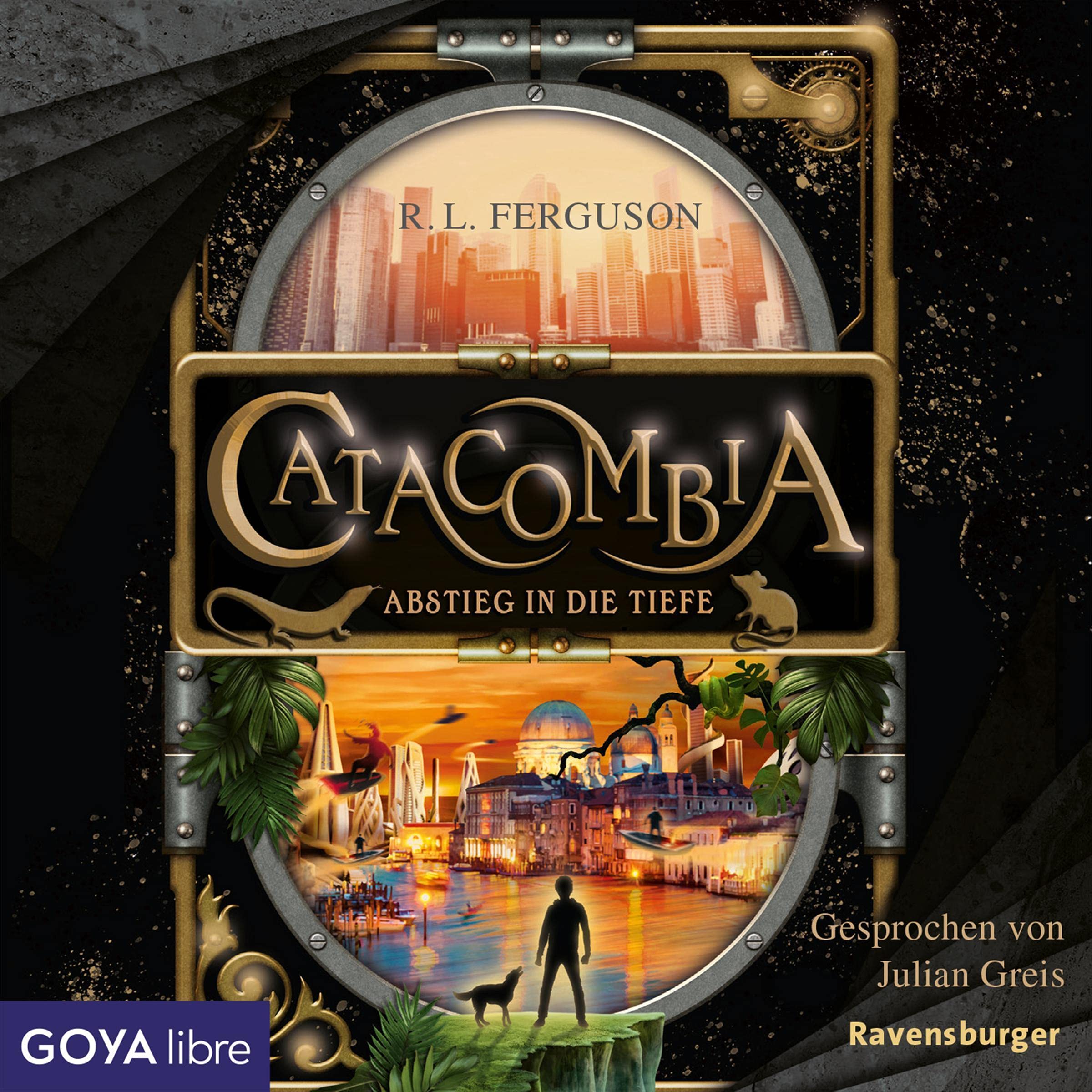 Catacombia. Abstieg in die Tiefe: Band 1 Novels & Short Stories