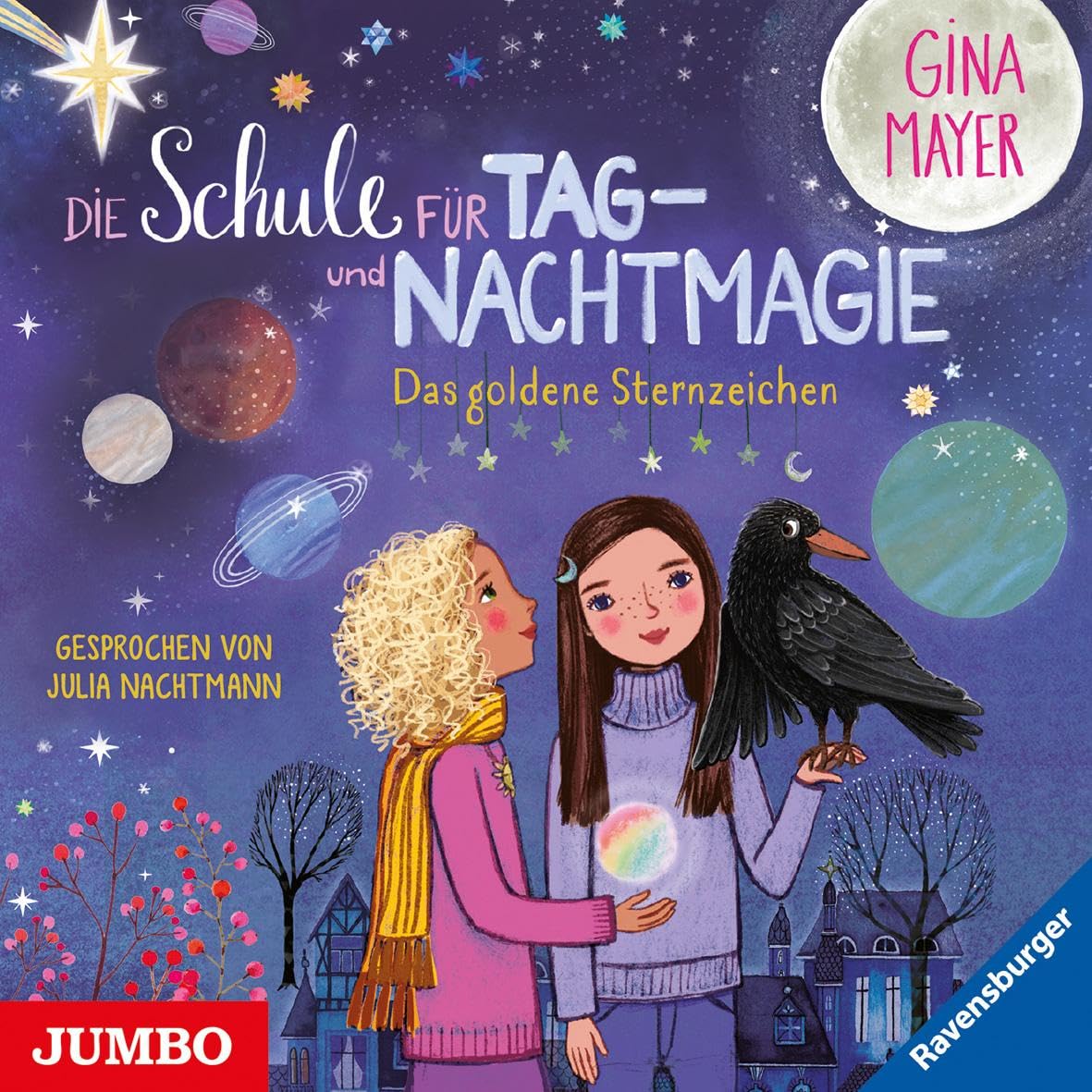 Die Schule für Tag- und Nachtmagie. Das goldene Sternzeichen: Band 3 Novels & Short Stories