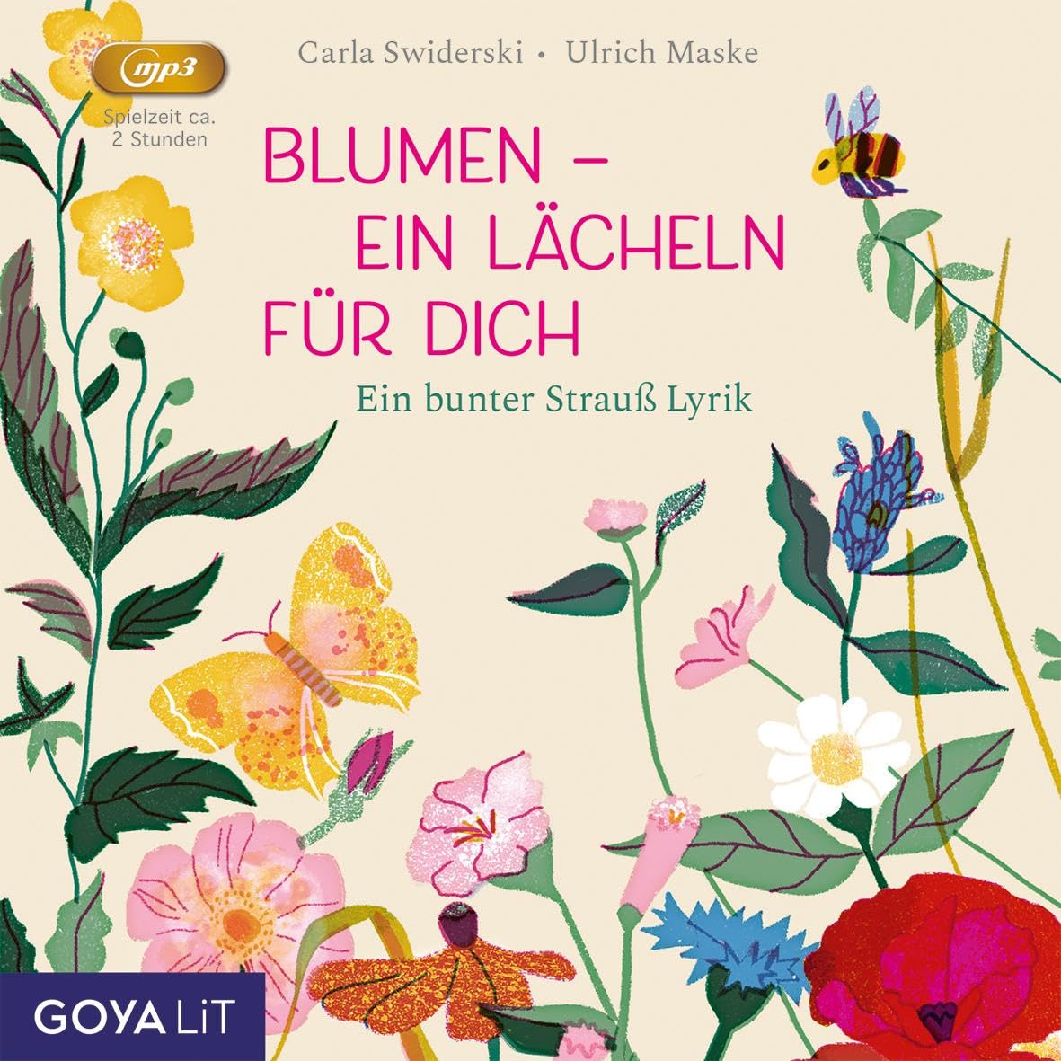 Blumen - ein Lächeln für Dich. Ein bunter Strauß Lyrik: Lesung Poetry