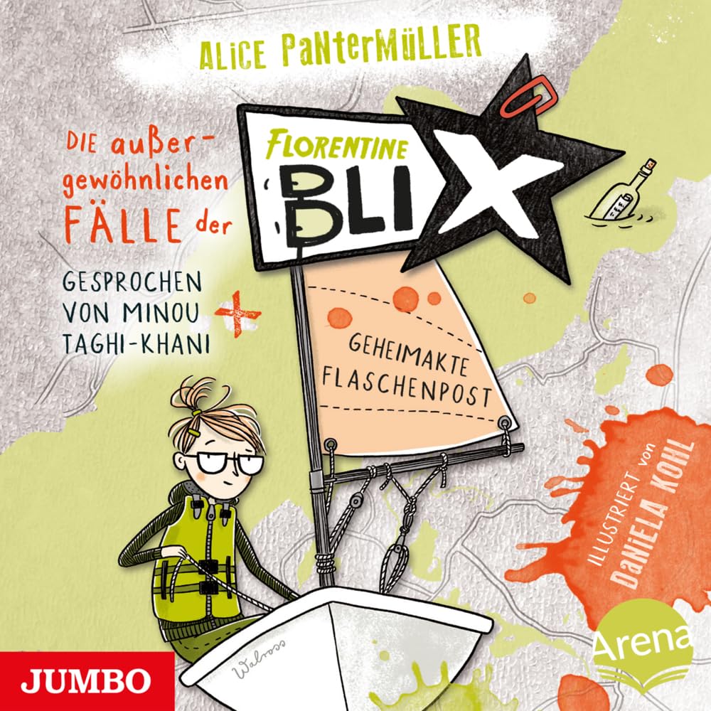 Die außergewöhnlichen Fälle der Florentine Blix. Geheimakte Flaschenpost: Band 2 Novels & Short Stories