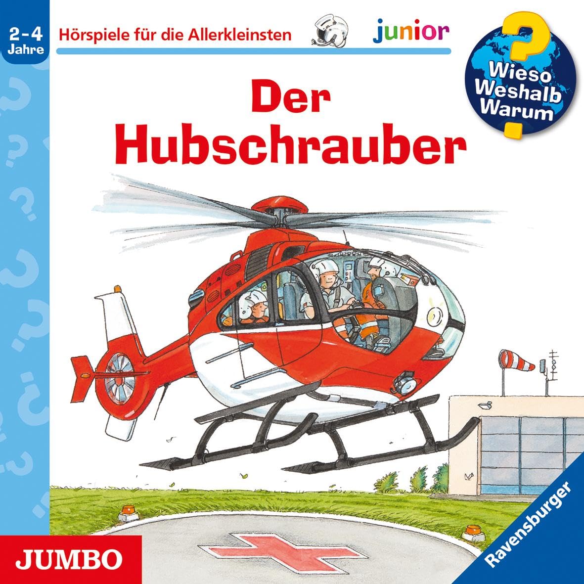 Wieso? Weshalb? Warum? junior. Der Hubschrauber: CD Standard Audio Format, Hörspiel Non-fiction