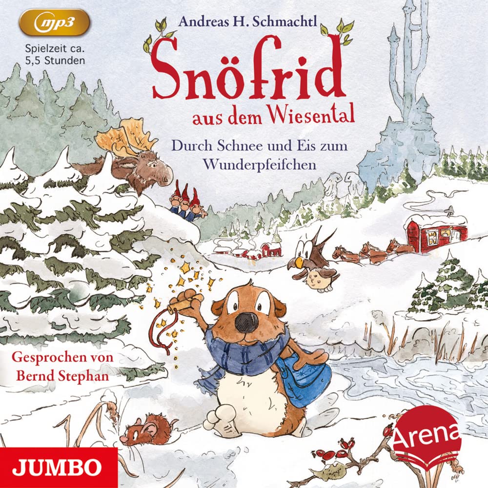 Snöfrid aus dem Wiesental. Durch Schnee und Eis zum Wunderpfeifchen: Lesung Novels & Short Stories