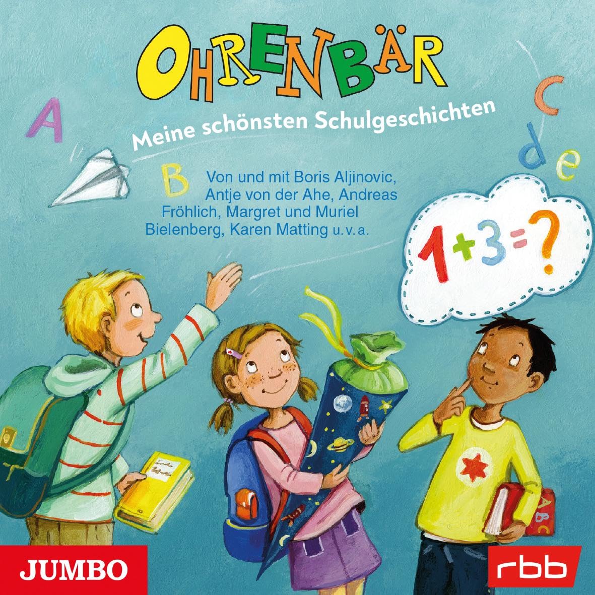 Ohrenbär. Meine schönsten Schulgeschichten Novels & Short Stories
