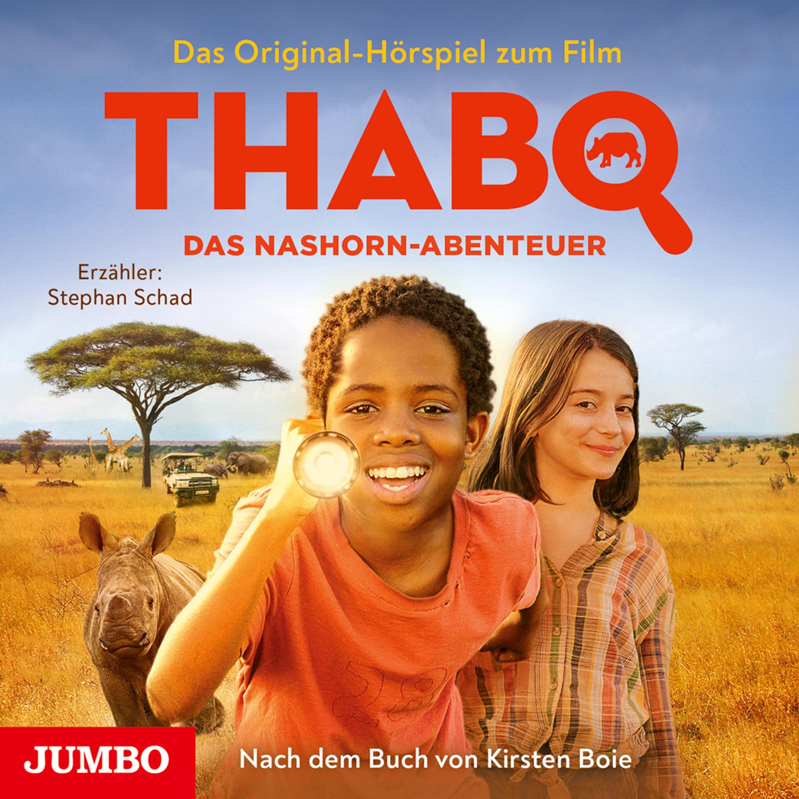 Thabo. Das Nashorn-Abenteuer. Das Original-Hörspiel zum Film Novels & Short Stories