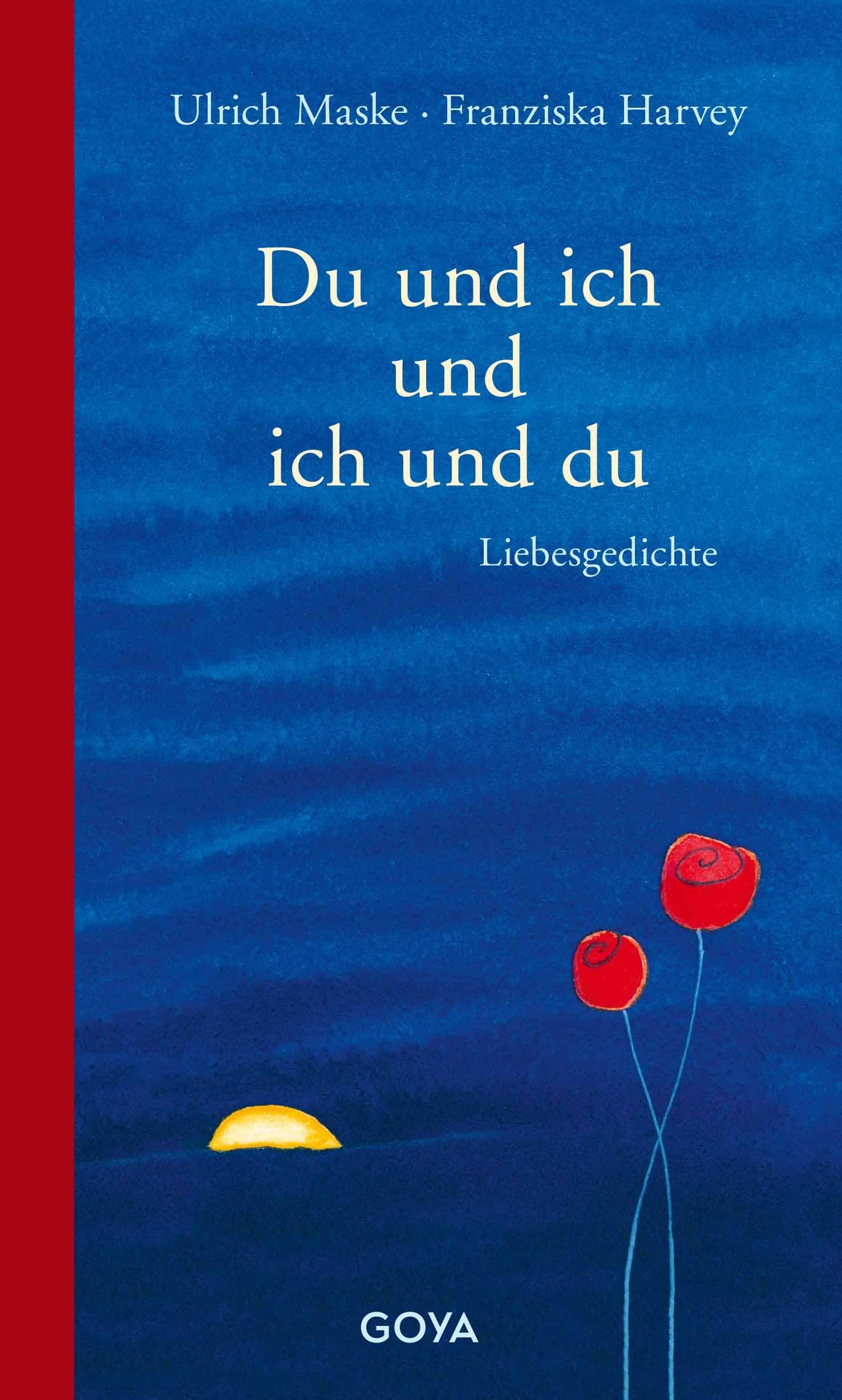 Du und ich und ich und du Poetry