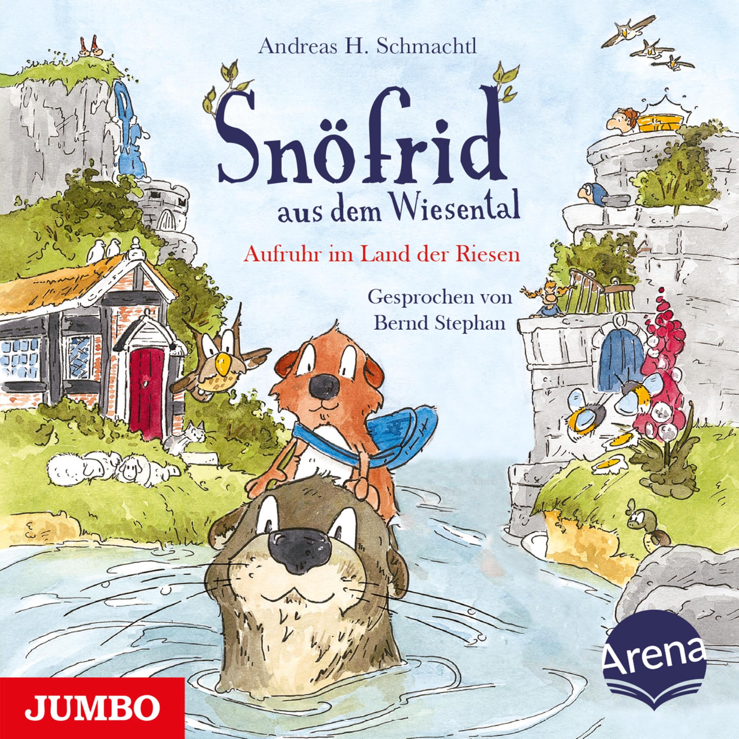 Snöfrid aus dem Wiesental. Aufruhr im Land der Riesen: Band 6 Novels & Short Stories
