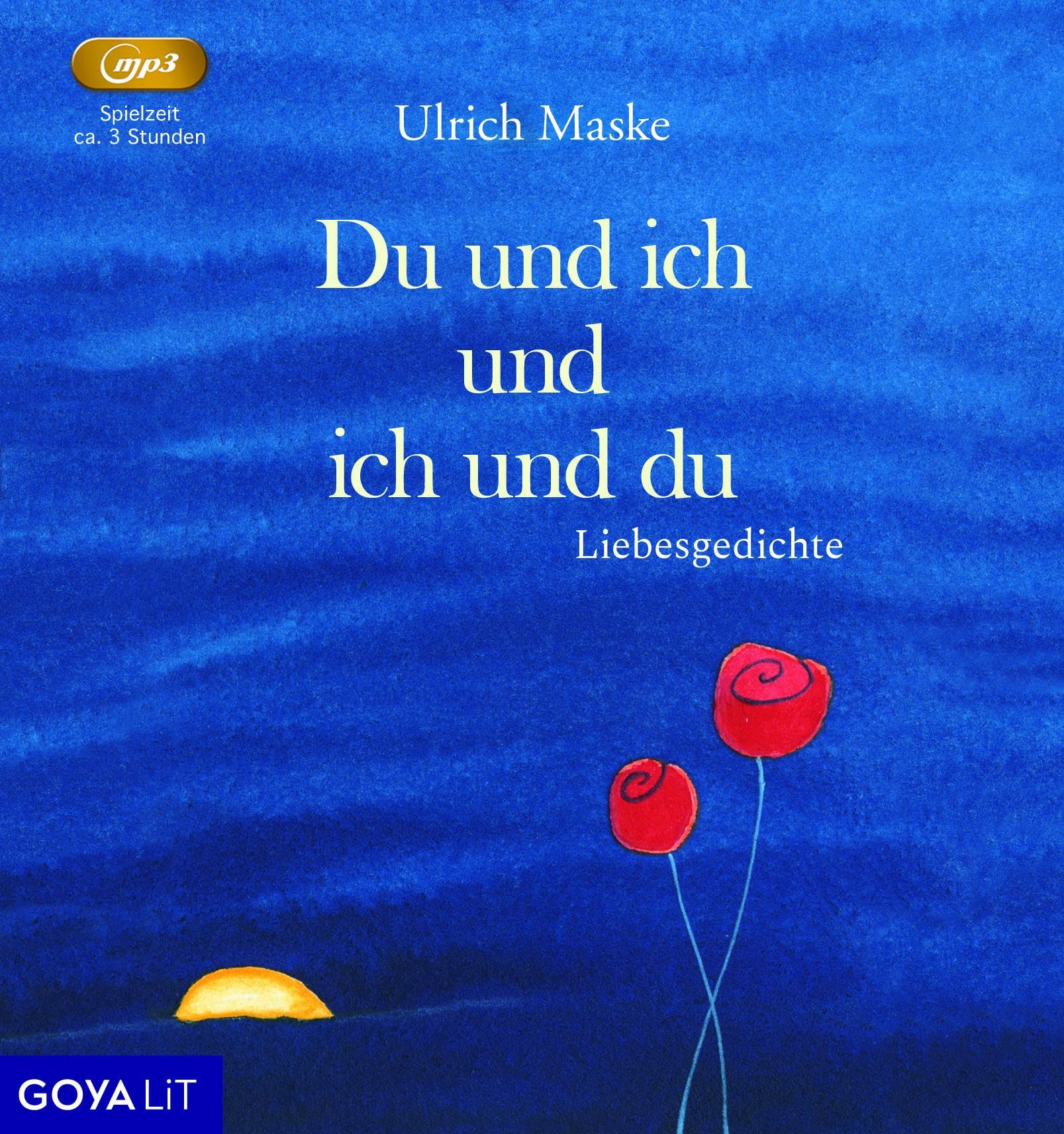 Du und ich und ich und du. Liebesgedichte Poetry
