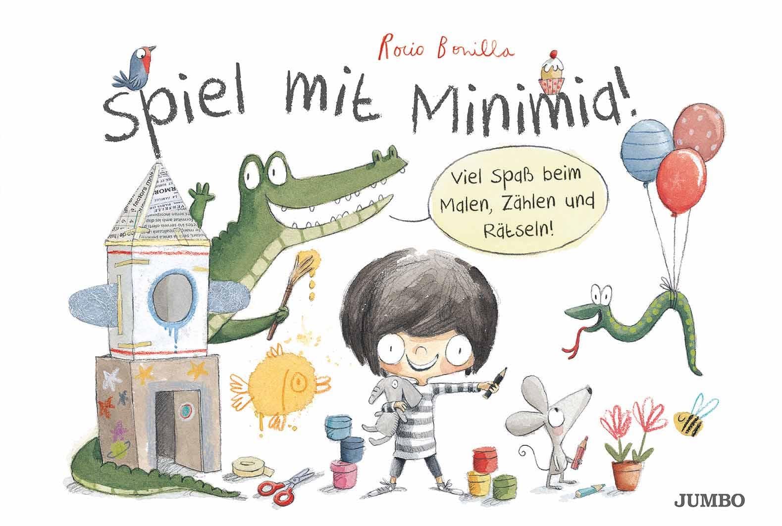 Spiel mit Minimia! 1: Viel Spaß beim Malen, Zählen und Rätseln! (Rocio Bonillas bunte Welt) Non-fiction