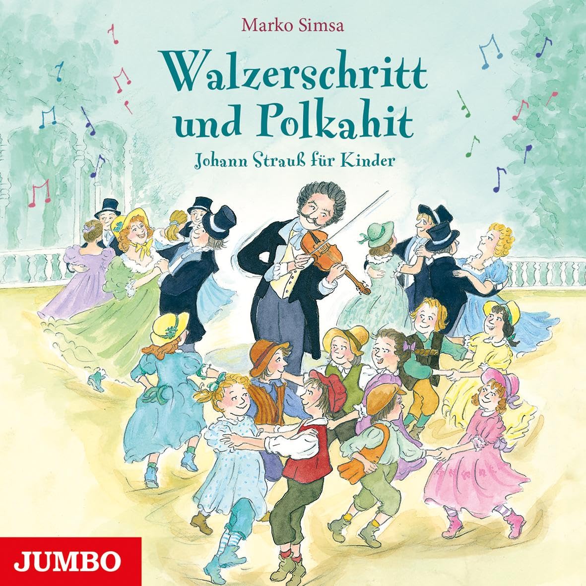 Walzerschritt und Polkahit. Johann Strauß für Kinder Non-fiction