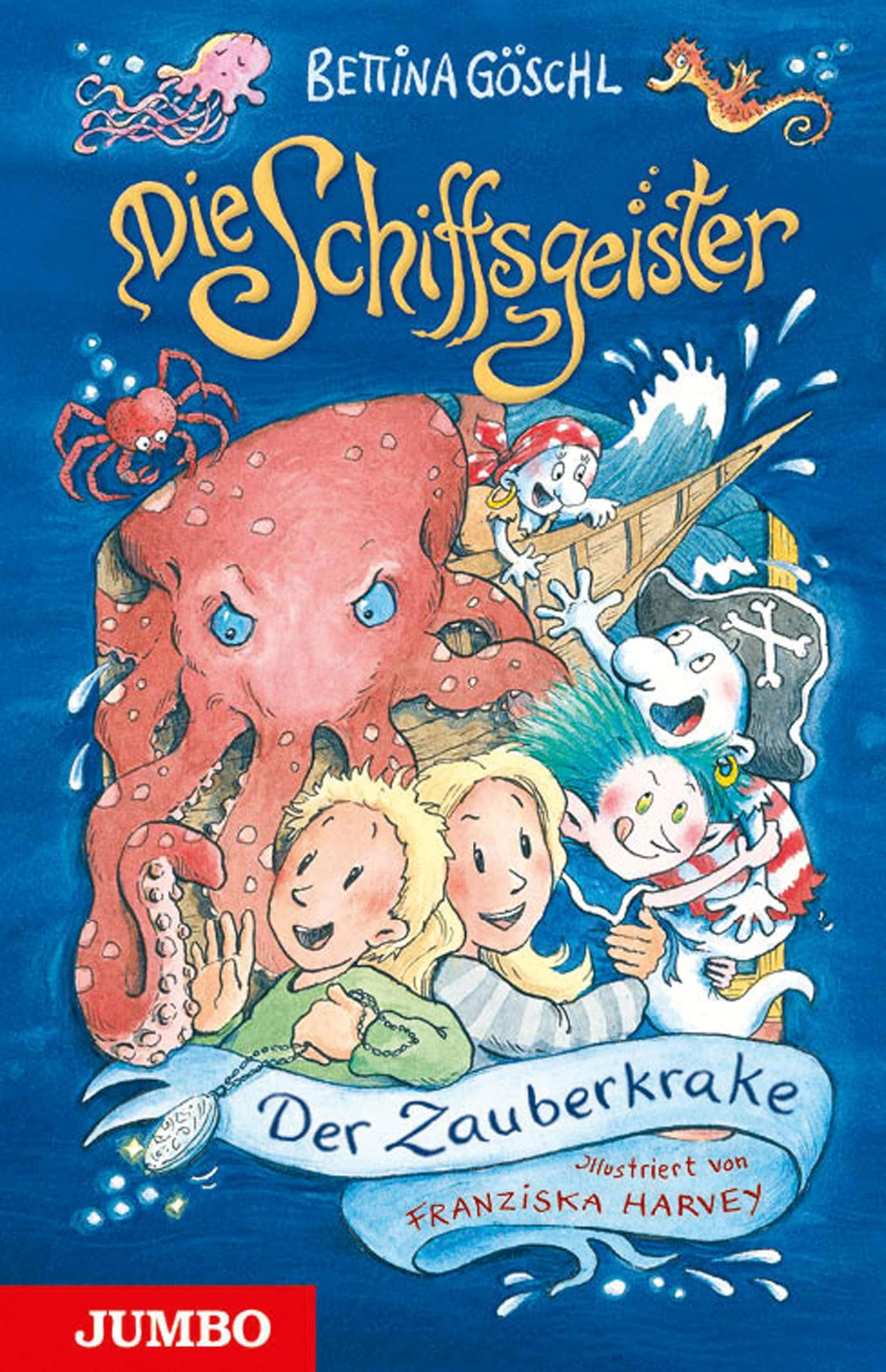 Die Schiffsgeister (Band 2) - Der Zauberkrake Novels & Short Stories