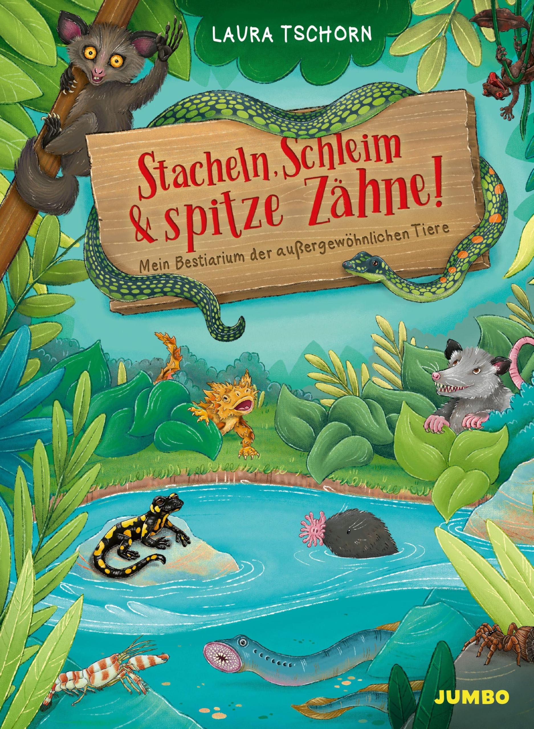 Stacheln, Schleim & spitze Zähne! Mein Bestiarium der außergewöhnlichen Tiere Non-fiction