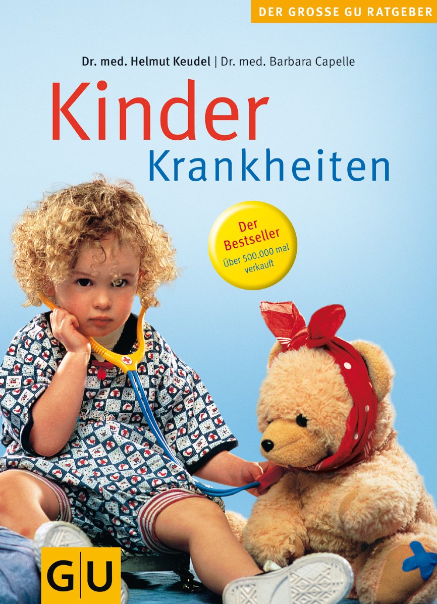Kinderkrankheiten (GU Große Ratgeber Kinder) Medicine