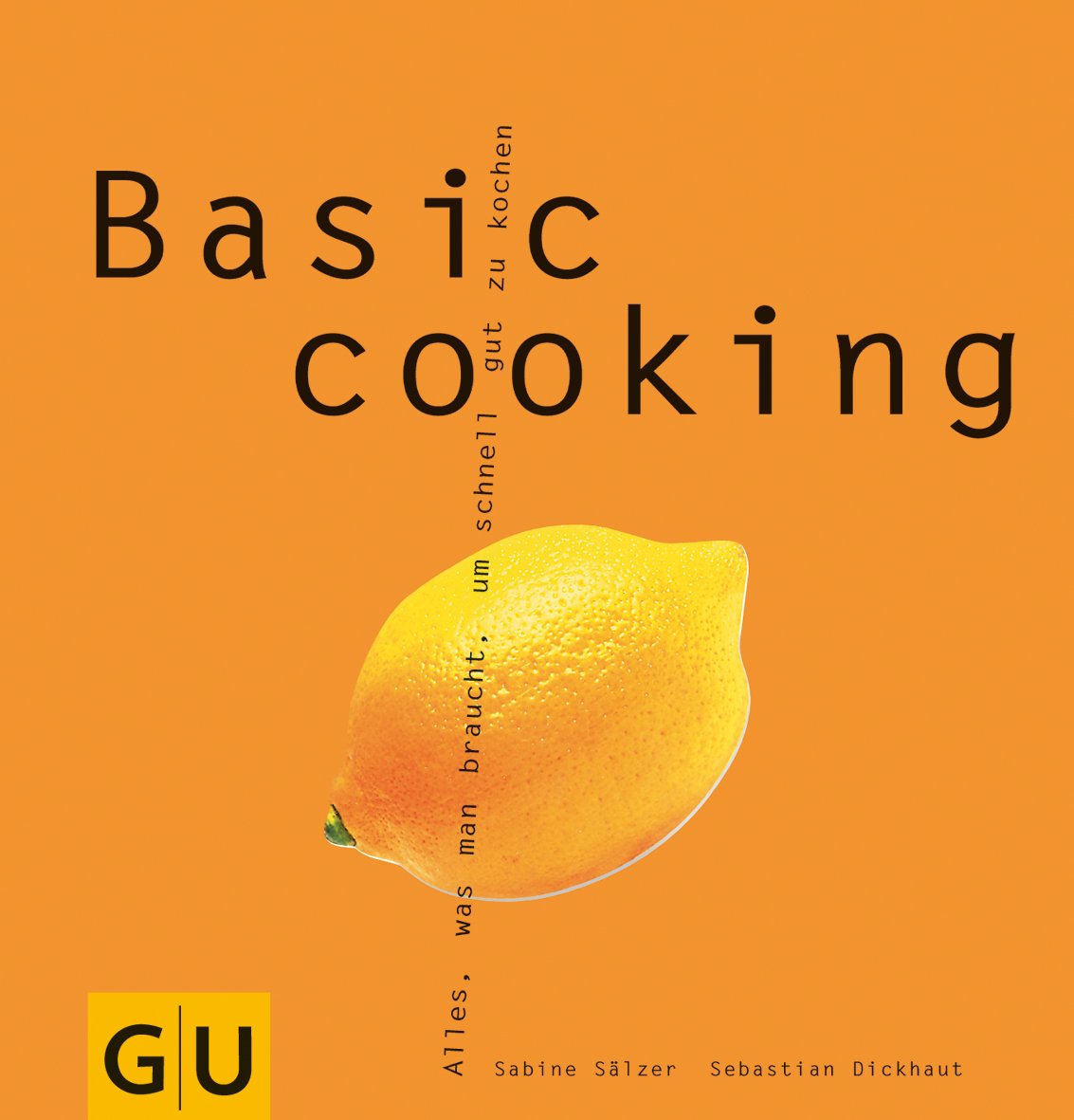 Basic cooking (Sonderleistung) (GU Altproduktion) Health, Nutrition & Fitness