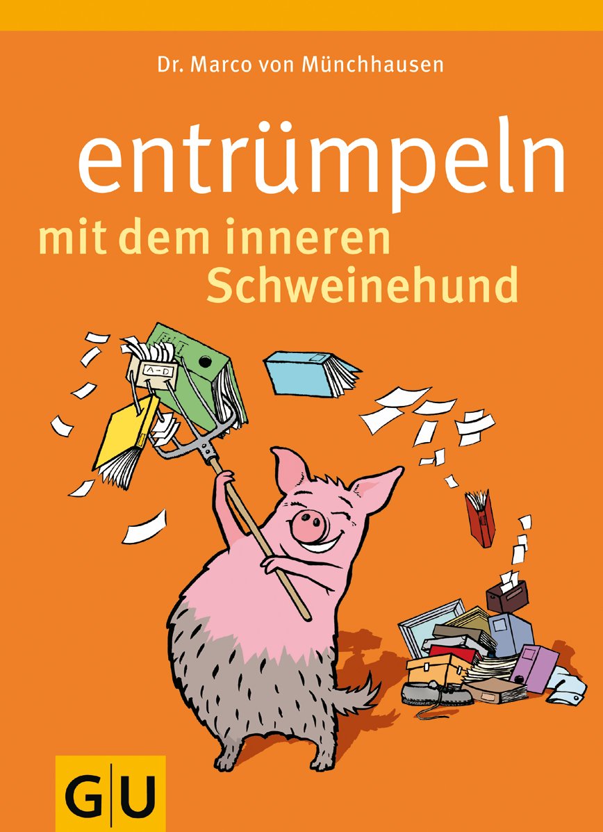 Entrümpeln mit dem inneren Schweinehund Business, Finance & Career