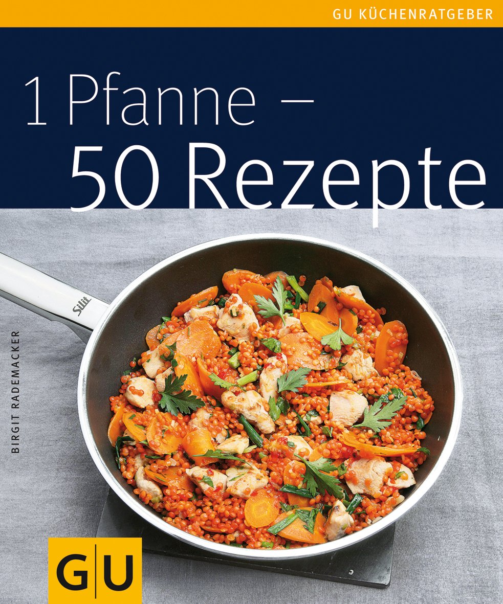 1 Pfanne - 50 Rezepte Leisure, Home & Garden