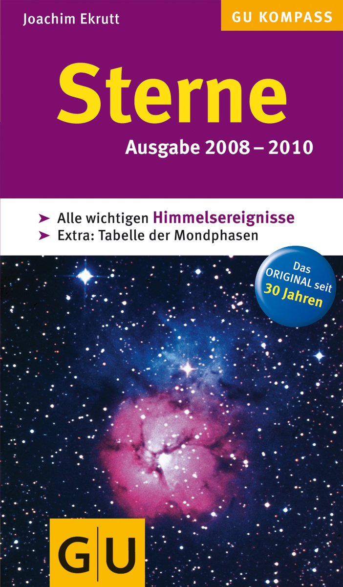 Sterne, Ausgabe 2008 - 2010: Alle wichtigen Himmelsereignisse. Extra: Tabelle der Monphasen (GU Naturtitel) Leisure, Home & Garden