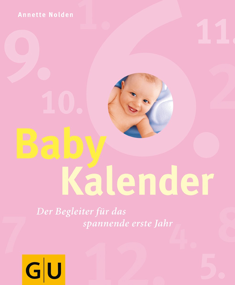 Babykalender (rosa). Der Begleiter für das spannende erste Jahr Parents & Children