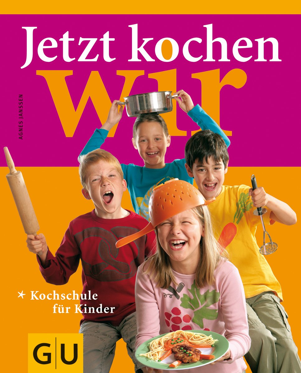 Jetzt kochen wir: Kochschule für Kinder (GU Familienküche) Leisure, Home & Garden