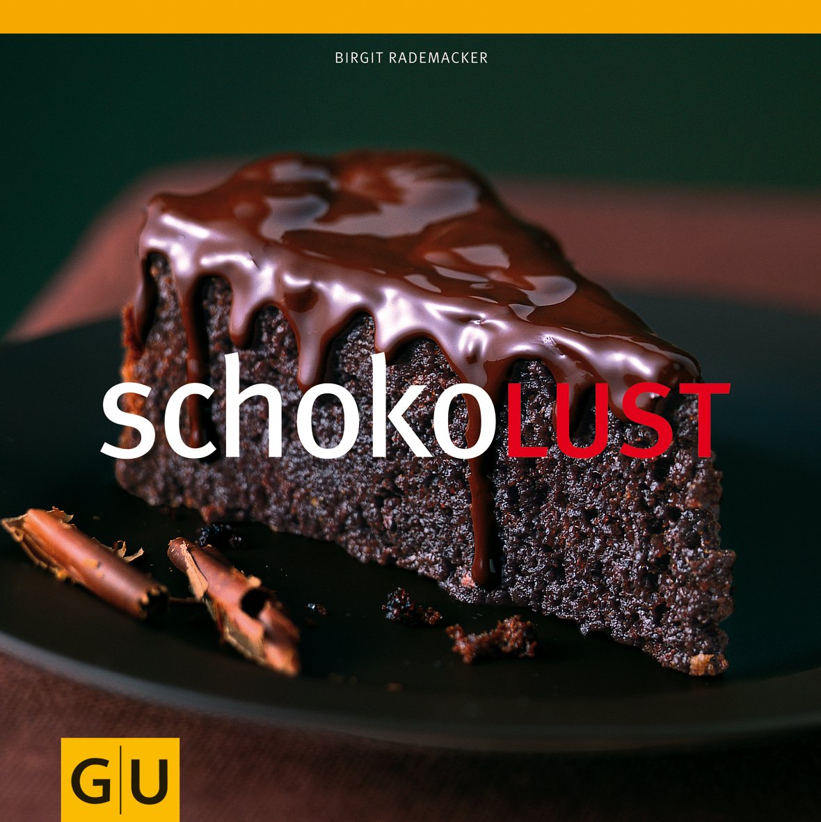 Schokolust (Genießerküche) Leisure, Home & Garden