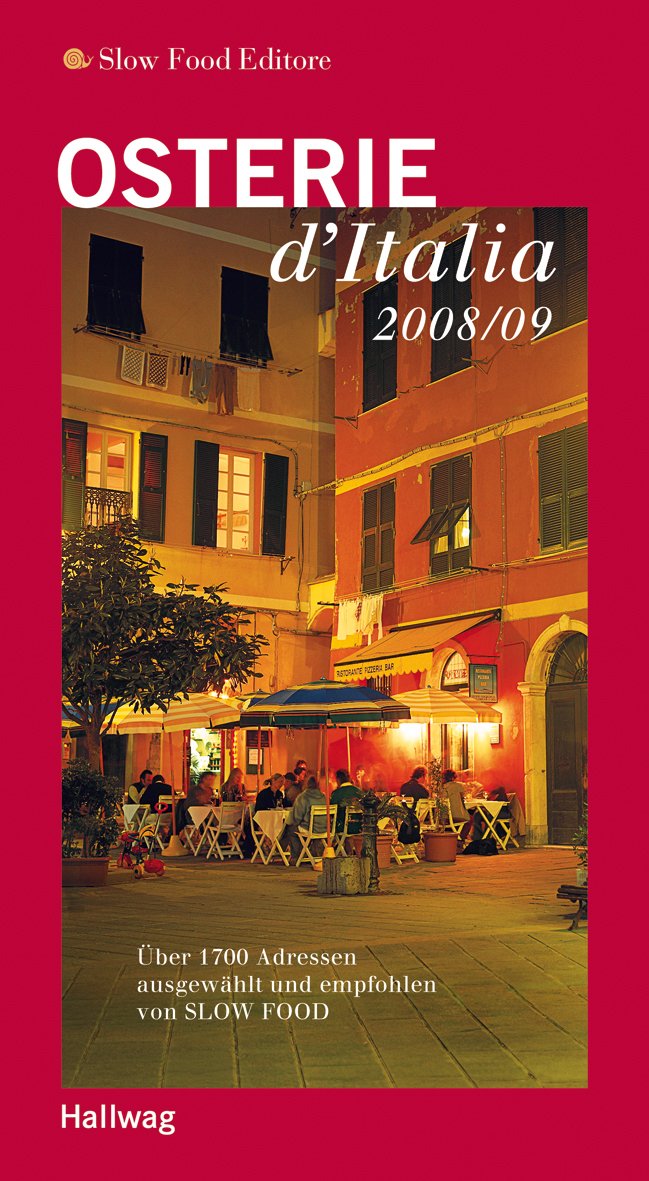 Osterie d´Italia 2008/09 (Hallwag Gastronomische Reiseführer) Leisure, Home & Garden
