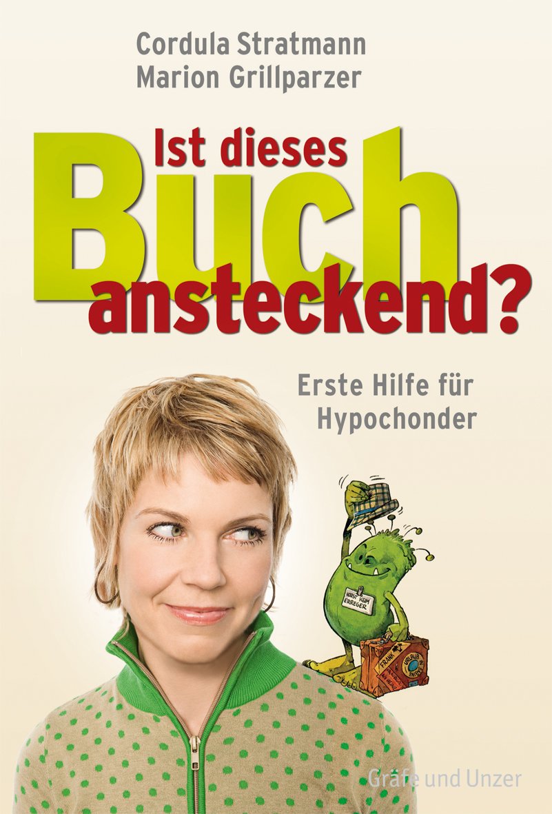 Ist dieses Buch ansteckend?: Erste Hilfe für Hypochonder Humour & Satire