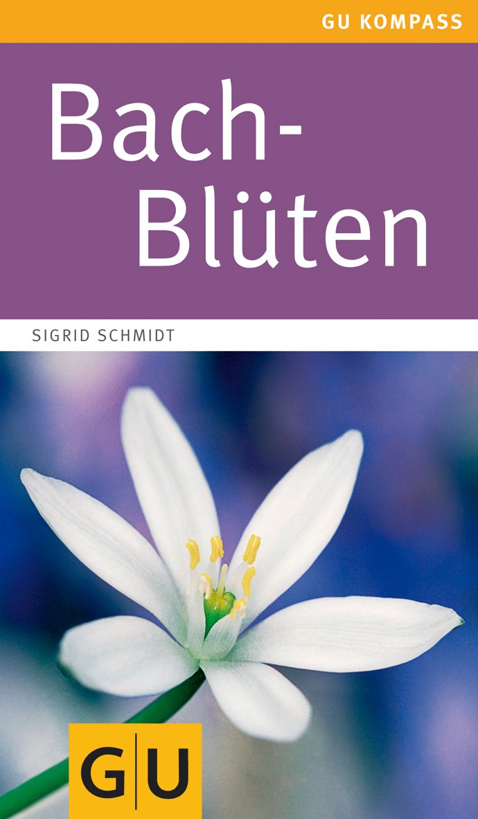 Bach-Blüten (GU Alternativmedizin) Health, Nutrition & Fitness