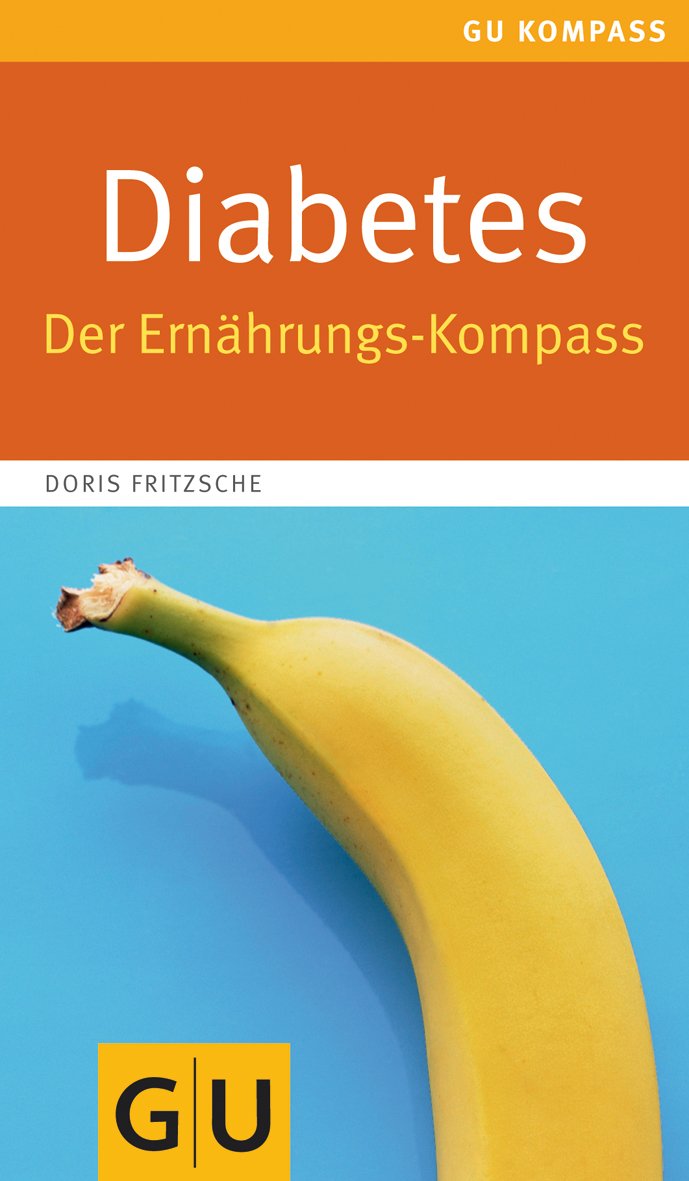 Diabetes: Der Ernährungs-Kompass (GU Gesundheit) Medicine