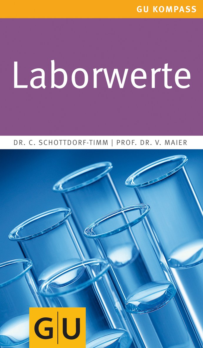 Laborwerte: Gesundheit in Zahlen (GU Gesundheit) Health, Nutrition & Fitness