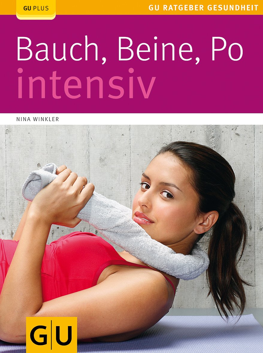 Bauch, Beine, Po intensiv Health, Nutrition & Fitness